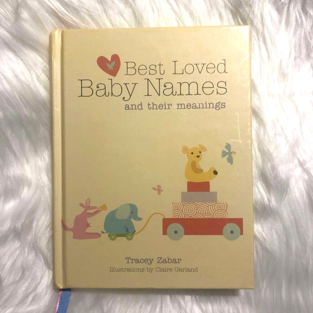 Best Loved Baby Names and their Meanings Book (Tracey Zabar)